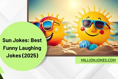 Illustration for Sun Jokes That Will Brighten Your Day